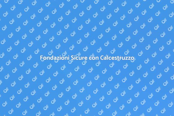 Calcestruzzo: Fondamenta per Ristrutturazioni