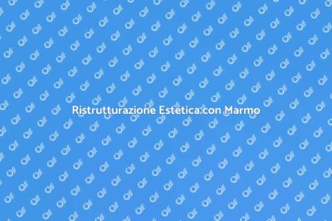 Rifare Rivestimento Esterno in Marmo