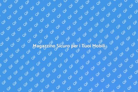 Deposito Mobili Sicuro e Facile