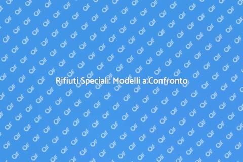 Gestione Rifiuti Speciali: Confronto
