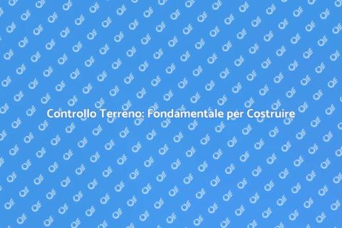 Ispezionare un Terreno per Costruire