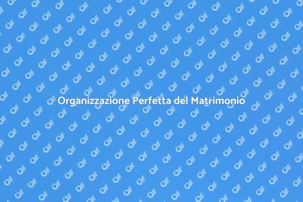 La Tua Guida all'Organizzazione Matrimoniale