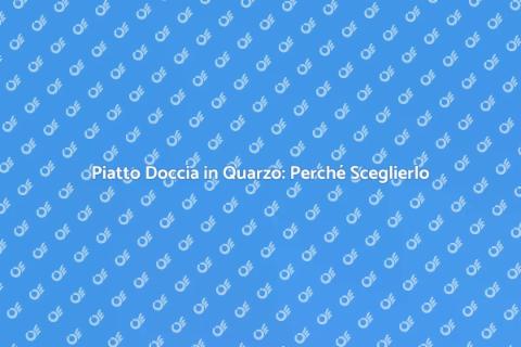 Sostituzione Piatto Doccia in Quarzo