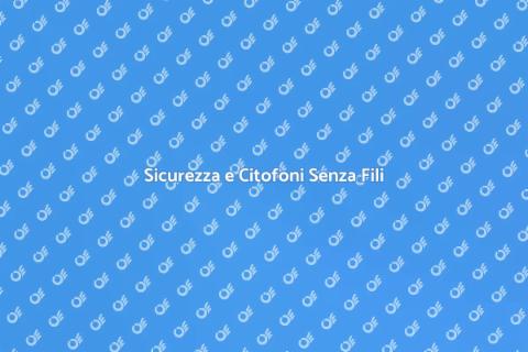 Adeguamento Normativo Citofono Senza Fili
