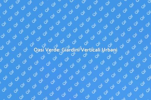 Giardino Verticale in Spazi Comuni