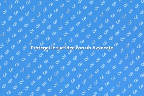 Protezione Legale per le Tue Idee