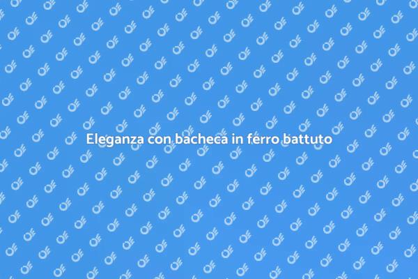 Stile e funzionalità: bacheca in ferro