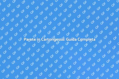 Costruire Parete in Cartongesso
