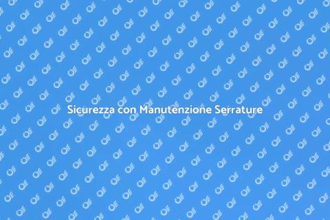 Manutenzione Serratura Elettronica