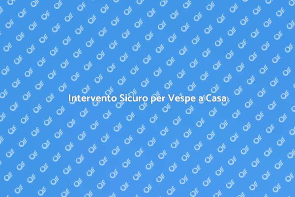 Proteggi la Tua Casa dalle Vespe