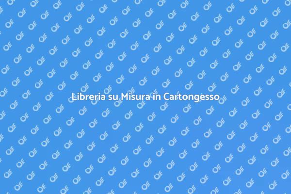 Progetta la Tua Libreria in Cartongesso
