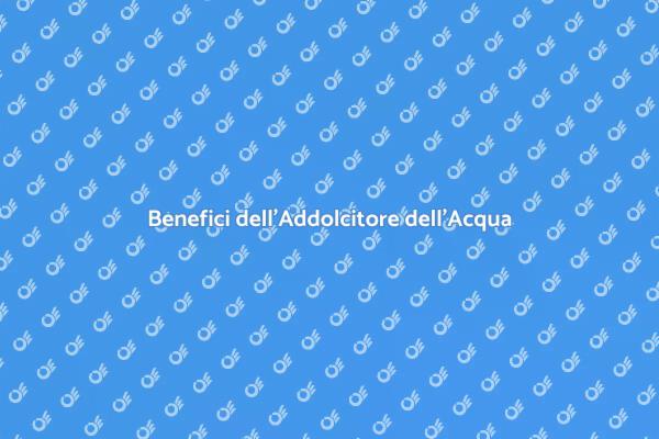 Perché Scegliere un Addolcitore dell'Acqua?