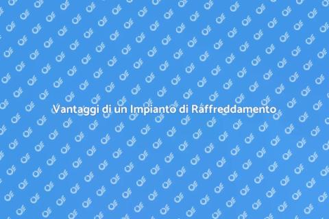 Impianto di Raffreddamento Optimal