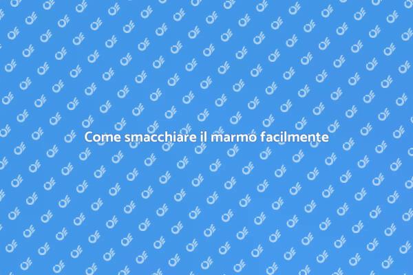 Rendi il tuo marmo splendente