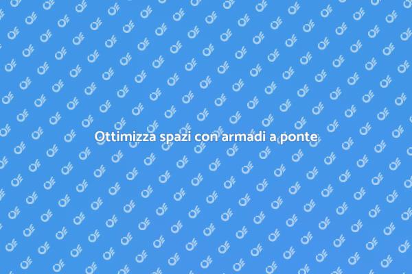 Armadio a ponte: soluzione su misura