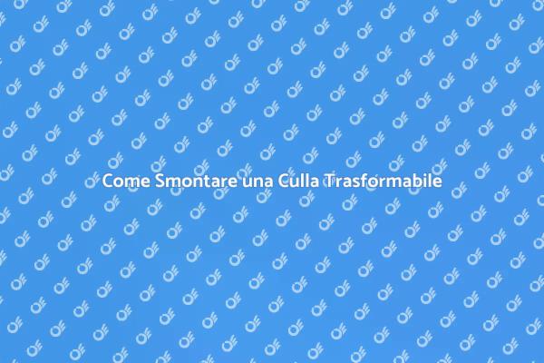 Smontaggio Culla: Guida Facile