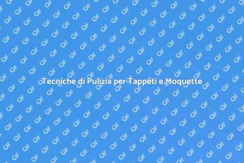Pulizia Tappeti e Moquette Efficace