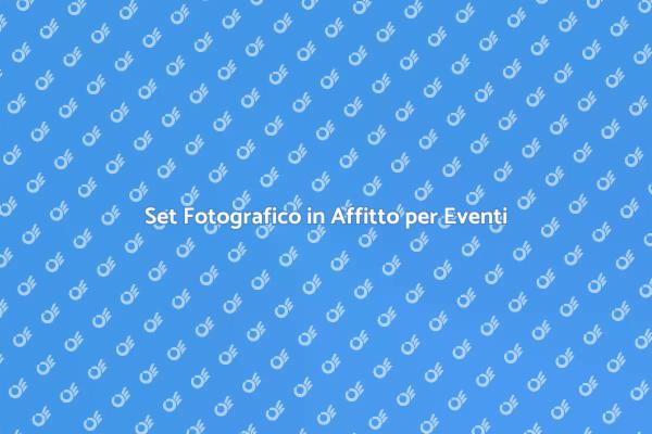 Affitto Set Fotografico per Occasioni Speciali