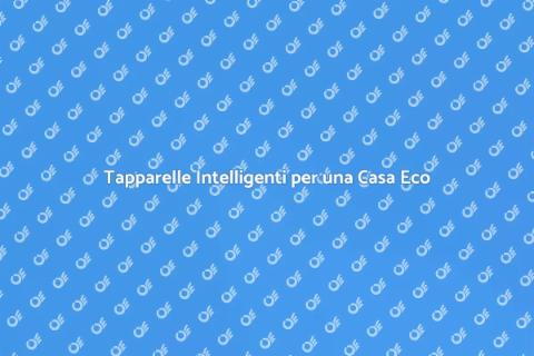 Automazione Tapparelle: Sostenibilità