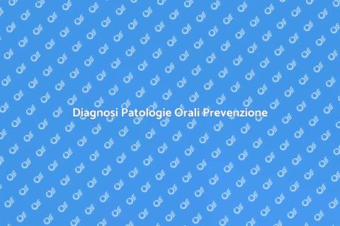 Visita per Diagnosi Cavo Orale
