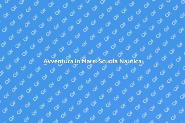 Naviga con Noi: Scuola Nautica Giovani