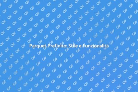 Parquet Industriale Prefinito: Eleganza