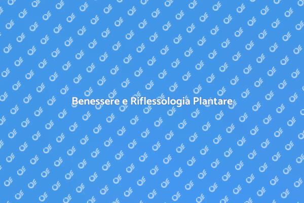 Riequilibra il tuo corpo con la Riflessologia