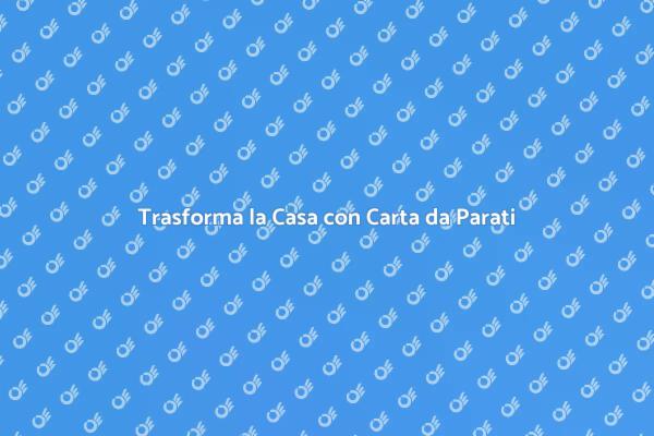 Rinnova con la Carta da Parati