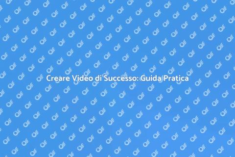 Montaggio e Produzione di Video Efficace