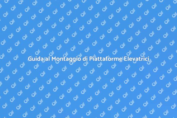 Come Installare una Piattaforma Elevatrice