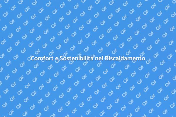 Innovazione nel Riscaldamento Sostenibile