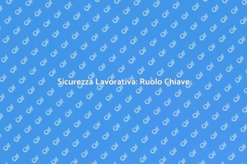 Responsabile Sicurezza sul Lavoro