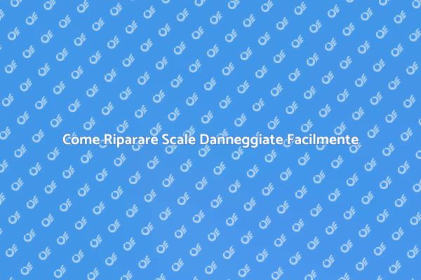 Riparare Scale: Sicurezza e Funzionalità