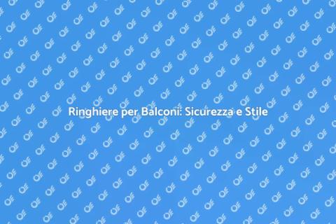 Aggiungere Ringhiere per Balconi