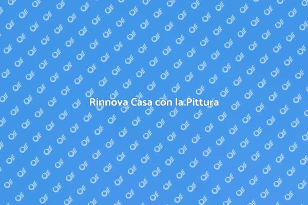 Come Rinnovare la Casa con la Pittura