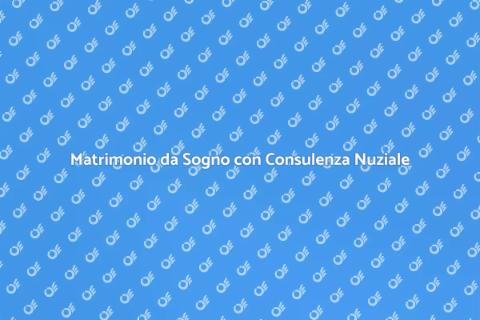 Consulenza Stile Nuziale per Matrimonio