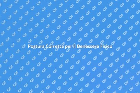 Rieducazione Posturale per il Benessere