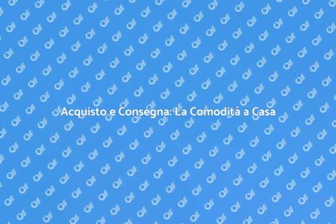 Servizio di Acquisto e Consegna a Casa