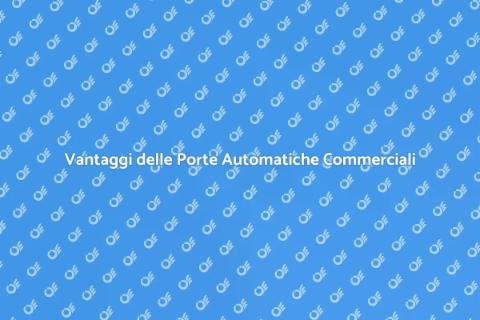 Porte Automatiche per Centri Commerciali