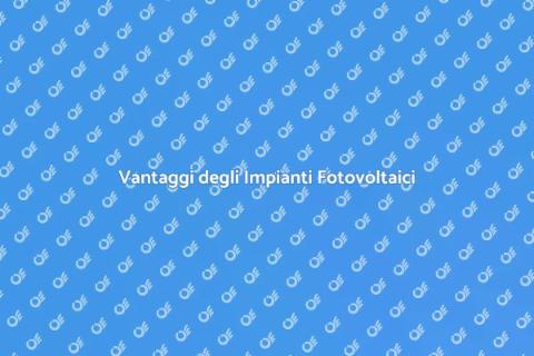 Impianto Fotovoltaico su Larga Scala