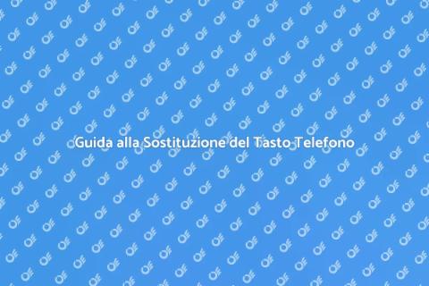 Sostituzione Tasto Accensione Telefono