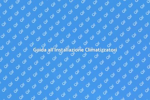 Installazione Impianto Climatizzazione