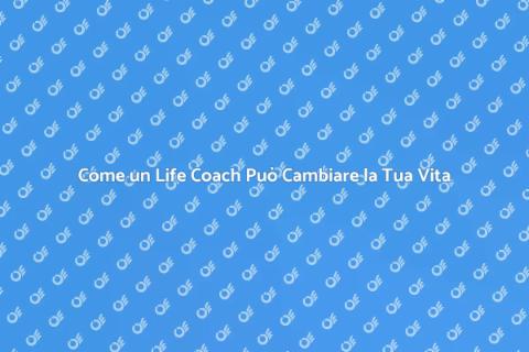 Life Coach di Successo: Trasforma la Tua Vita