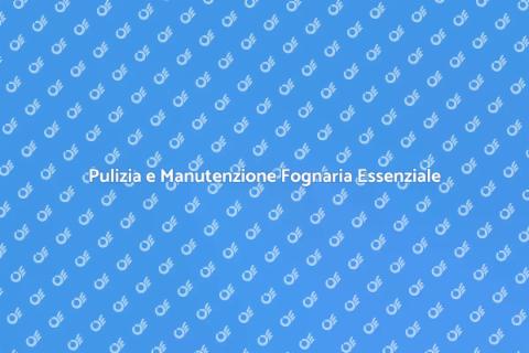 Manutenzione e Pulizia Fognaria