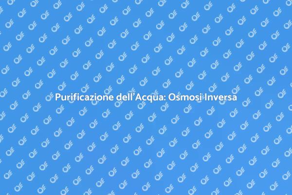 Innovazione nella Purificazione dell'Acqua