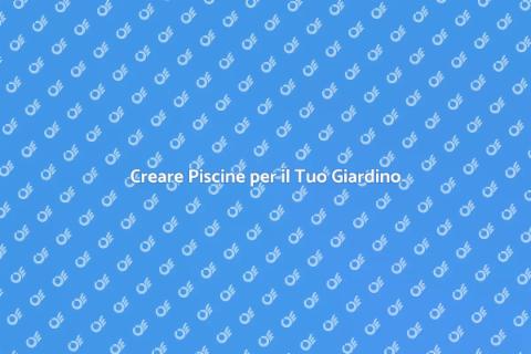 Installare Piscine: Oasi di Relax