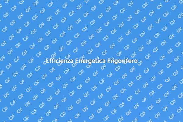 Ottimizza il Tuo Frigorifero