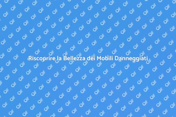 Ritorno alla Vita: Mobili Riparati