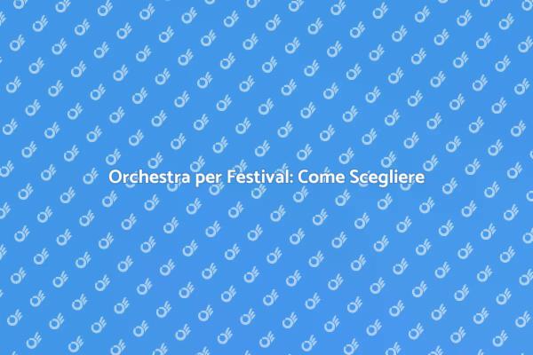 Come Prenotare un'Orchestra per Eventi