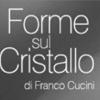 Forme sul Cristallo 
